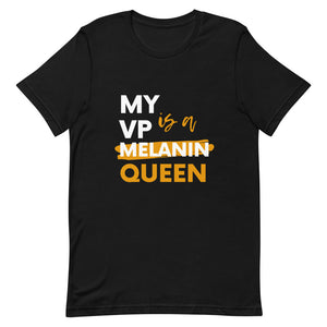My VP is a Melanin Queen