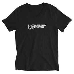 Unapologetically, Un-Fuckwitable, Period.